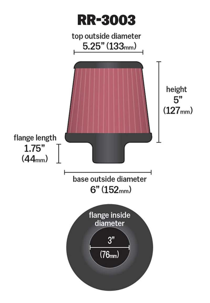 K&N Engineering — K&N Universal Filter 3 inch Flange 6 inch Base 5 1/4 inch Top 5 inch Height w/ Polished Top
Reverse Conical Univ
Universal Filter - view 3